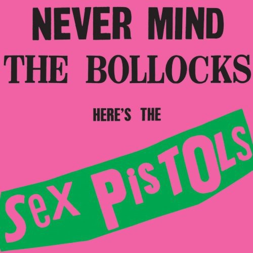Sex Pistols - Never Mind The Bollocks Here's The Sex Pistols LP Vinyl