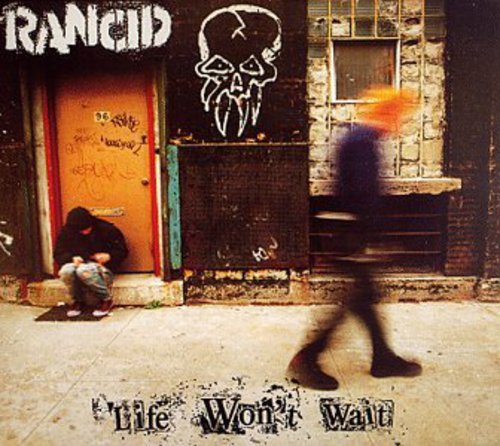 Rancid - Life Won't Wait 2LP Vinyl