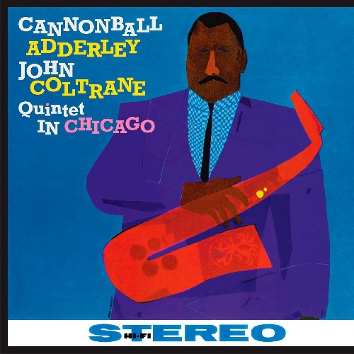 Cannonball Adderley - Quintet in Chicago LP (180 Gram Vinyl)