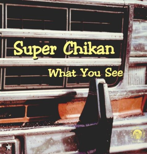 VINYLSuper Chikan - What You See LP