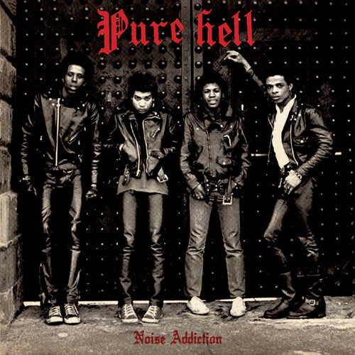 Pure Hell - Noise Addiction LP Vinyl (Reissue, 180g)