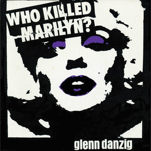 Glenn Danzig - Who Killed Marilyn? LP Vinyl (Colored Vinyl, Purple, Black, White, Splatter)