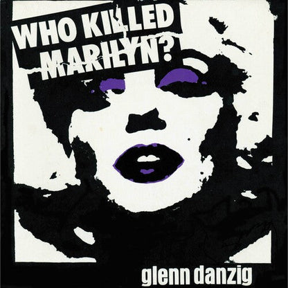 Glenn Danzig - Who Killed Marilyn? LP Vinyl (Colored Vinyl, Purple, Black, White, Splatter)