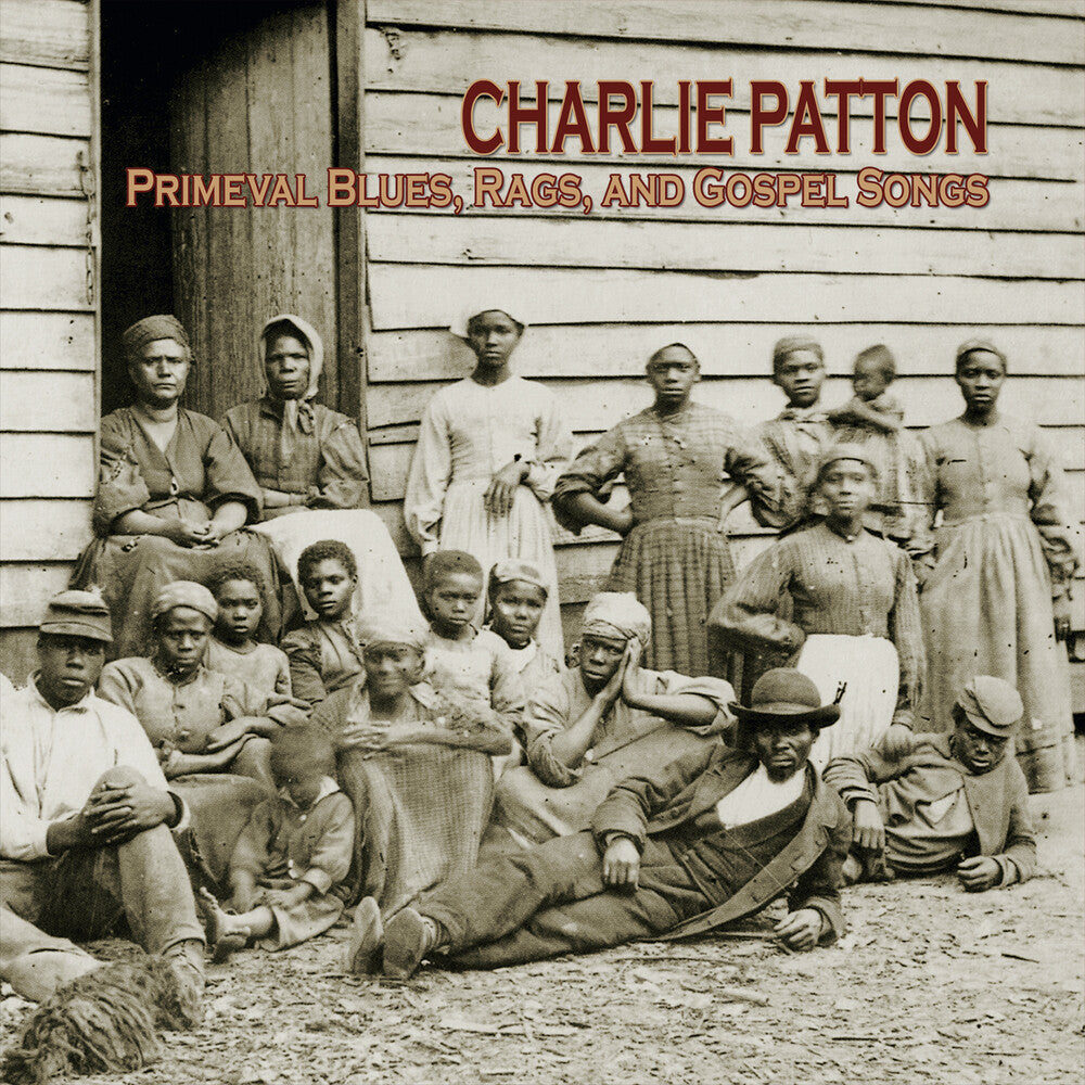 VINYLCharlie Patton - Primeval Blues, Rags, & Gospel Songs LP (RSD 2026)