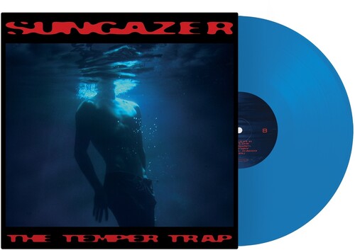 The Temper Trap - Sungazer [Indie-Exclusive Blue Vinyl]