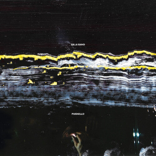 [PRE-ORDER] Gilla Band - Pugnello [Indie-Exclusive Deluxe Edition Pearl Colored Vinyl] [Release Date: 09/25/2026]