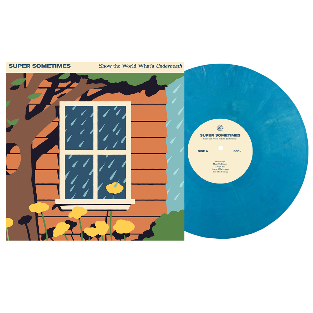 Super Sometimes - Show The World What's Underneath [Blue Vinyl]