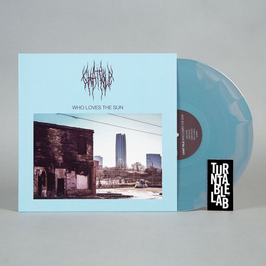 Chat Pile: Who Loves The Sun (Colored Vinyl)  - Turntable Lab Exclusive - LIMIT 2 PER CUSTOMER