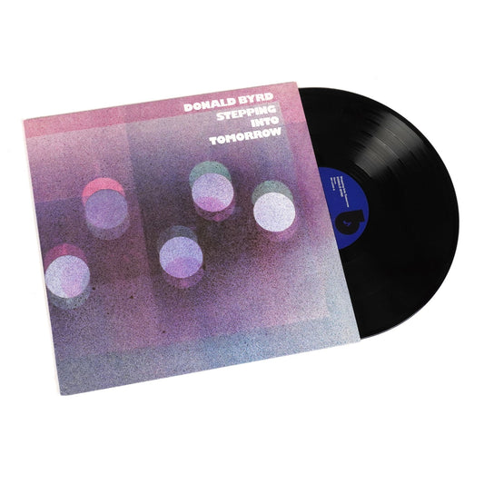 Donald Byrd: Stepping Into Tomorrow (180g)