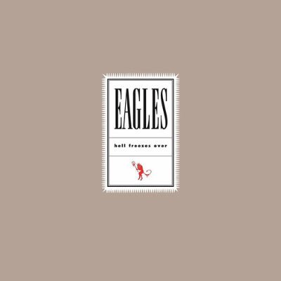 Eagles, The - Hell Freezes Over (2LP Vinyl)
