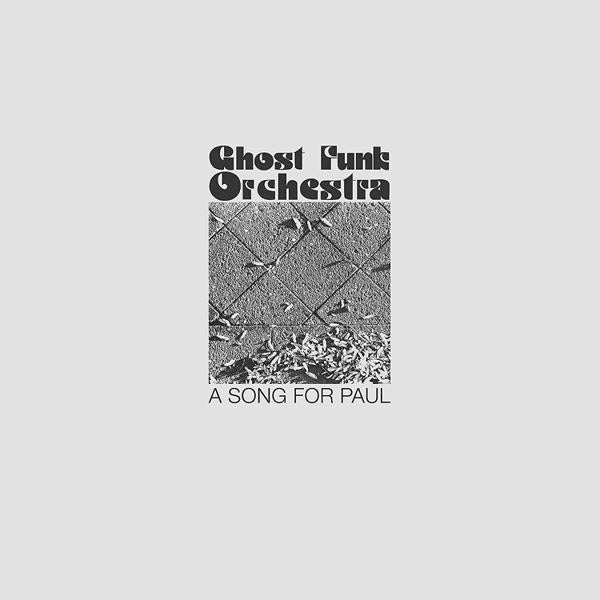 Ghost Funk Orchestra - A Song For Paul [Green Grass Vinyl]