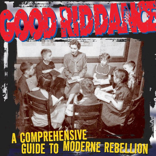 Good Riddance - A Comprehensive Guide To LP Vinyl