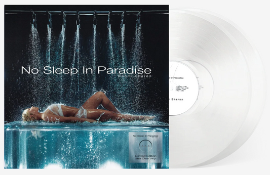 [PRE-ORDER] Naomi Sharon - No Sleep In Paradise [Clear Vinyl] [Release Date: 10/02/2026]