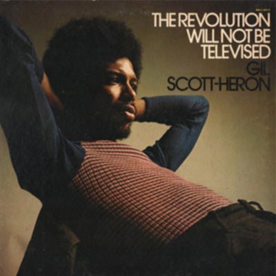 Scott-Heron, Gil - Revolution Will Not Be Televised