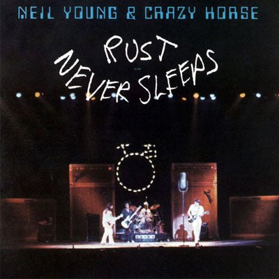Young & Crazy Horse, Neil - Rust Never Sleeps