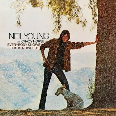 Young, Neil - Everybody Knows This Is Nowhere